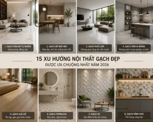 15 Xu Hướng Nội Thất Gạch Đẹp Được Ưa Chuộng Nhất Năm 2026